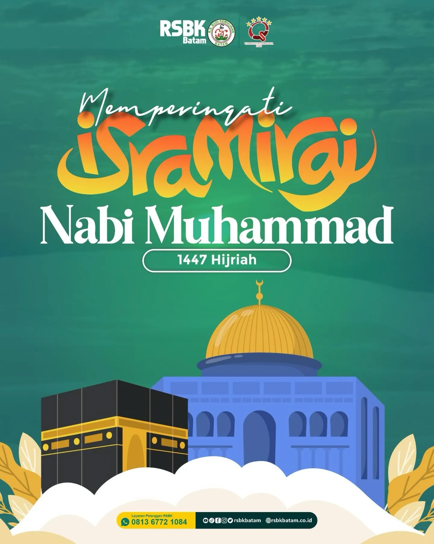 Selamat Memperingati Isra Mi’raj Nabi Muhammad SAW 1447 H.